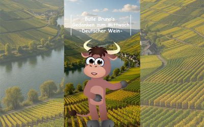 Bulle Bruno über den Deutschen Wein
