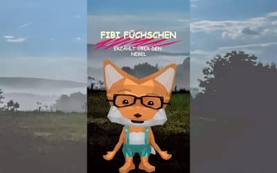 Fibi Füchschen erklärt den Nebel
