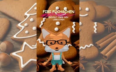 Fibi Füchschen erklärt den Lebkuchen