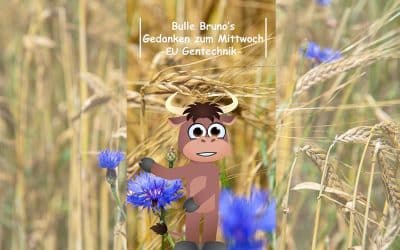 Bulle Bruno über Gentechnik