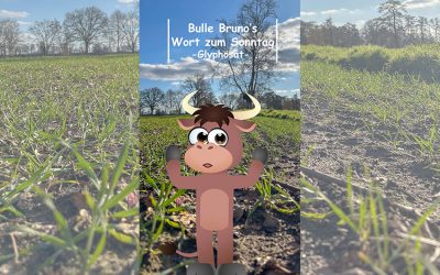 Bulle Bruno über Glyphosat
