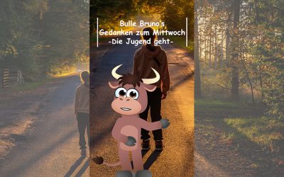 Bulle Bruno über die Jugend