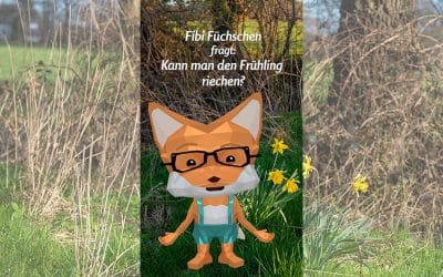 Fibi Füchschen fragt: Kann man den Frühling riechen?